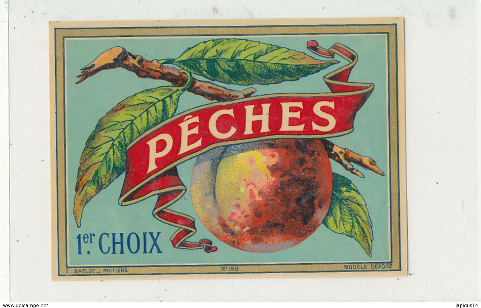 AN 1330  / ETIQUETTE  -   PECHES 1er CHOIX    N° 150 - Fruits & Vegetables