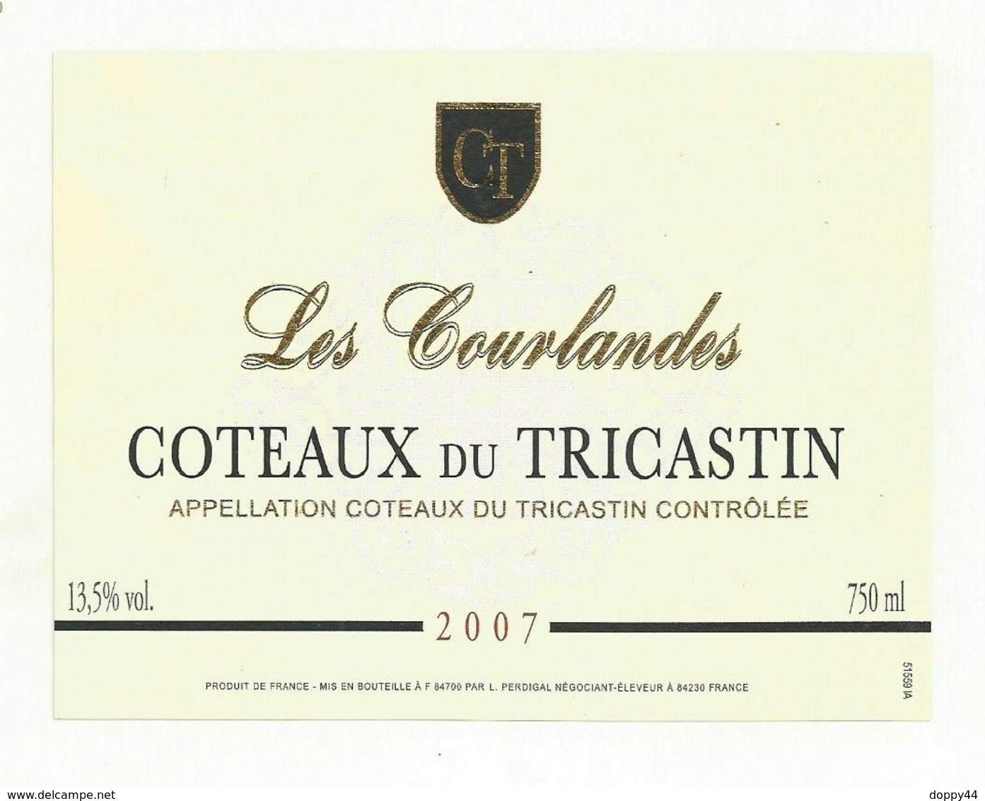 ETIQUETTE DE VIN  COTEAUX DU TRICASTIN  LES COURLANDES 2007. - Languedoc-Roussillon