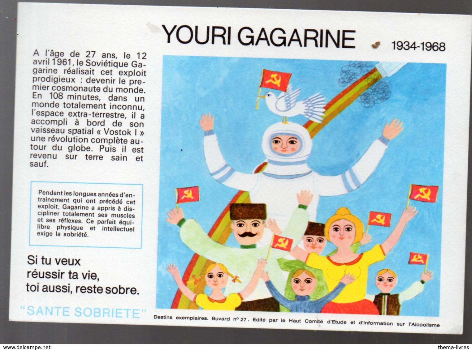 (aviation -espace) Buvard Du Comité Antialcoolique:n°27 : YOURI GAGARINE   (M0643) - Transportmiddelen