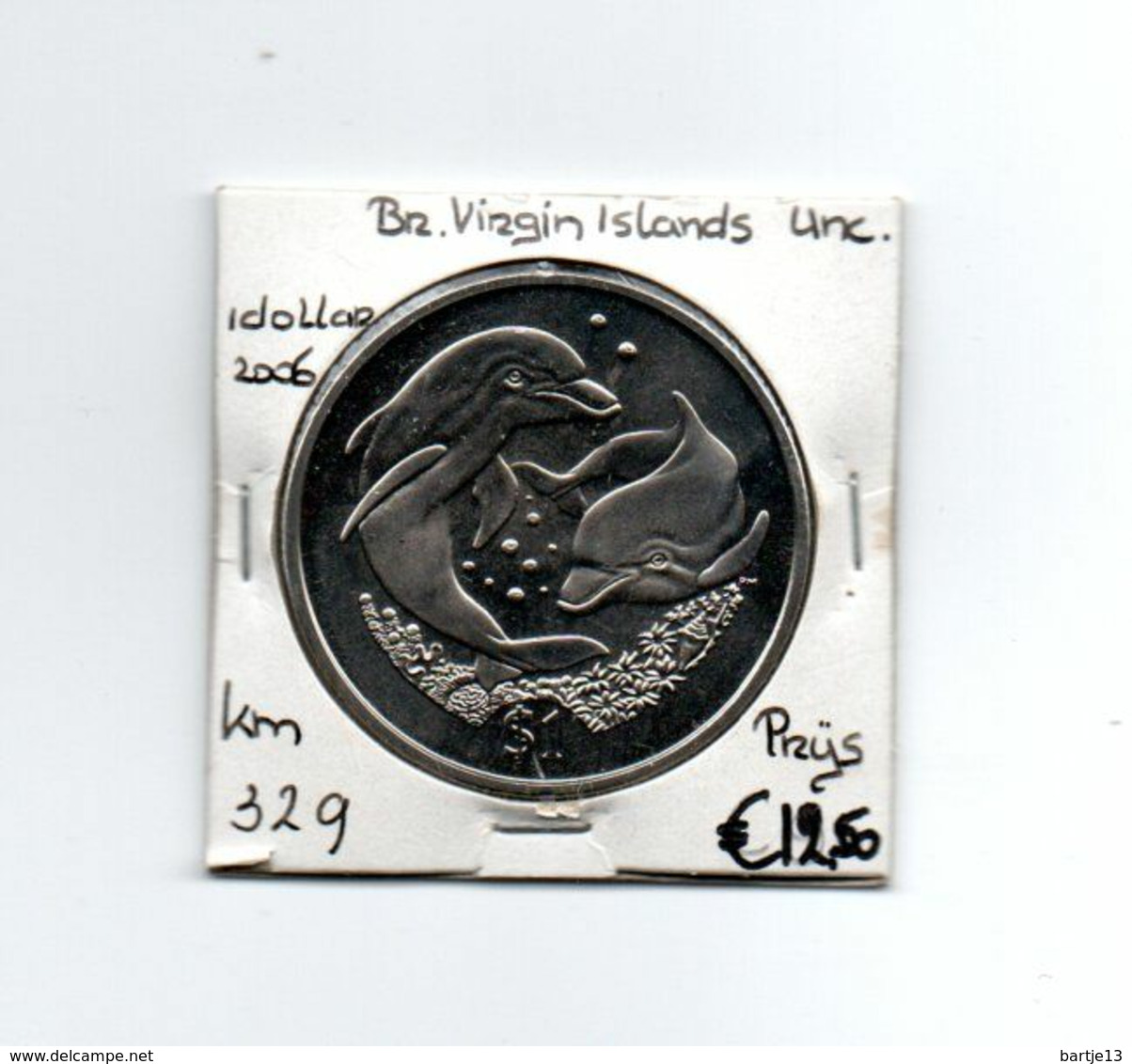 BRITISH VIRGIN ISLANDS 1 DOLLAR 2006 UNC. TOPIC DOLPHINS DOLFIJNEN - British Virgin Islands
