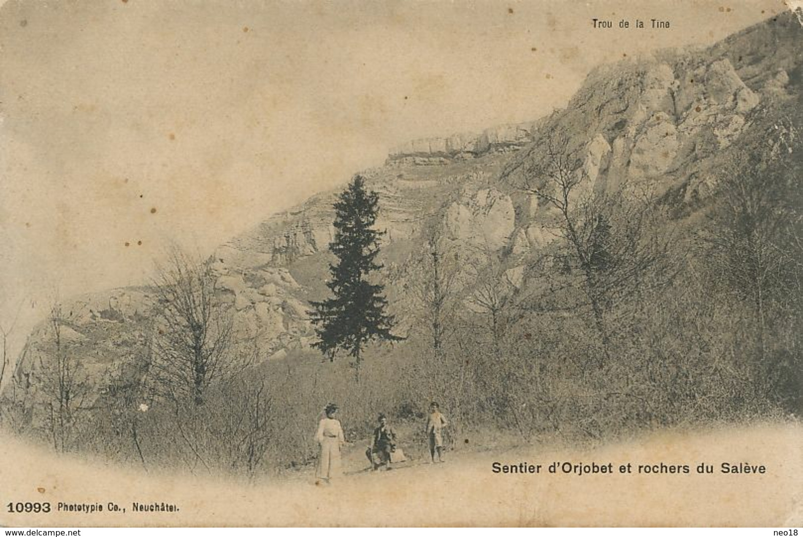 Sentier D' Orjobet Et Rochers Du Salève . Trou De La Tine . Edit Co Neuchatel - Andere & Zonder Classificatie