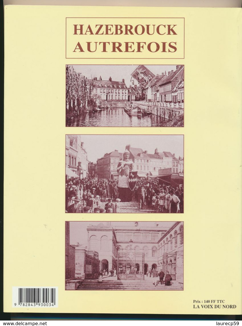 HAZEBROUCK Autrefois - Albert DEVEYER - Edition VOIX DU NORD - Picardie - Nord-Pas-de-Calais