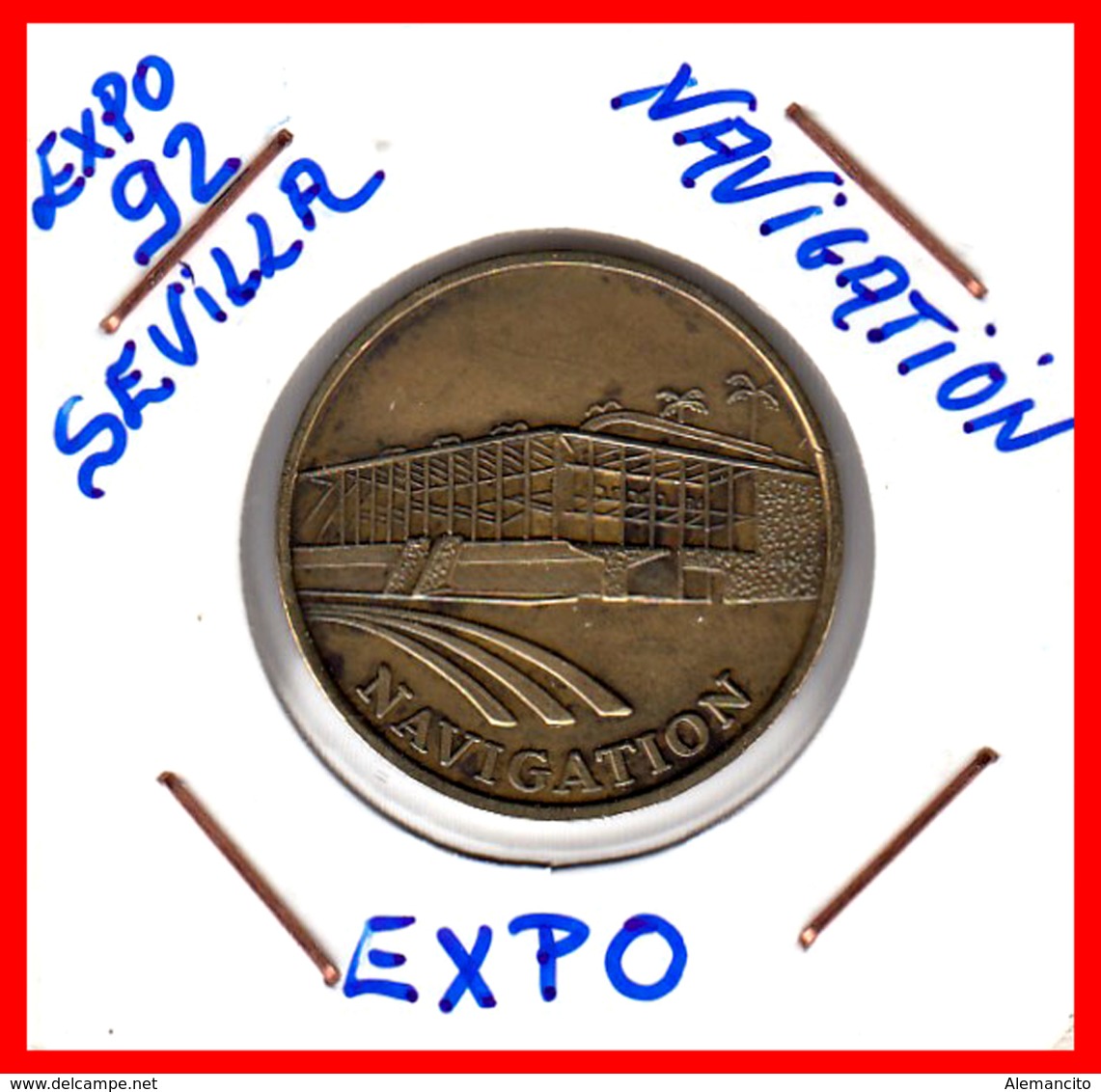 ESPAÑA EXPO 92 JETON DE BRONCE DE LA EXPOSICION UNIVERSAL DE SEVILLA  ( NAVIGATION ) - Profesionales/De Sociedad