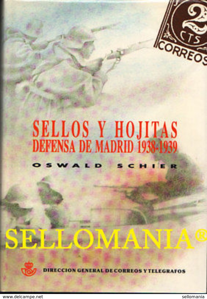 SELLOS Y HOJITAS DEFENSA DE MADRID 1938 - 1939 AUTOR OSWALD SCHIER NUEVO TC20975 - Altri & Non Classificati