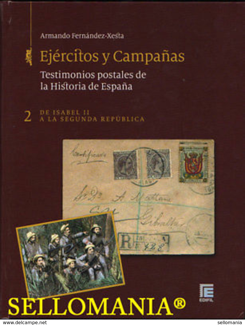 EJERCITOS Y CAMPAÑAS EDIFIL TOMO II  EPOCA DE ISABEL II A LA SEGUNDA REPUBLICA - Other & Unclassified