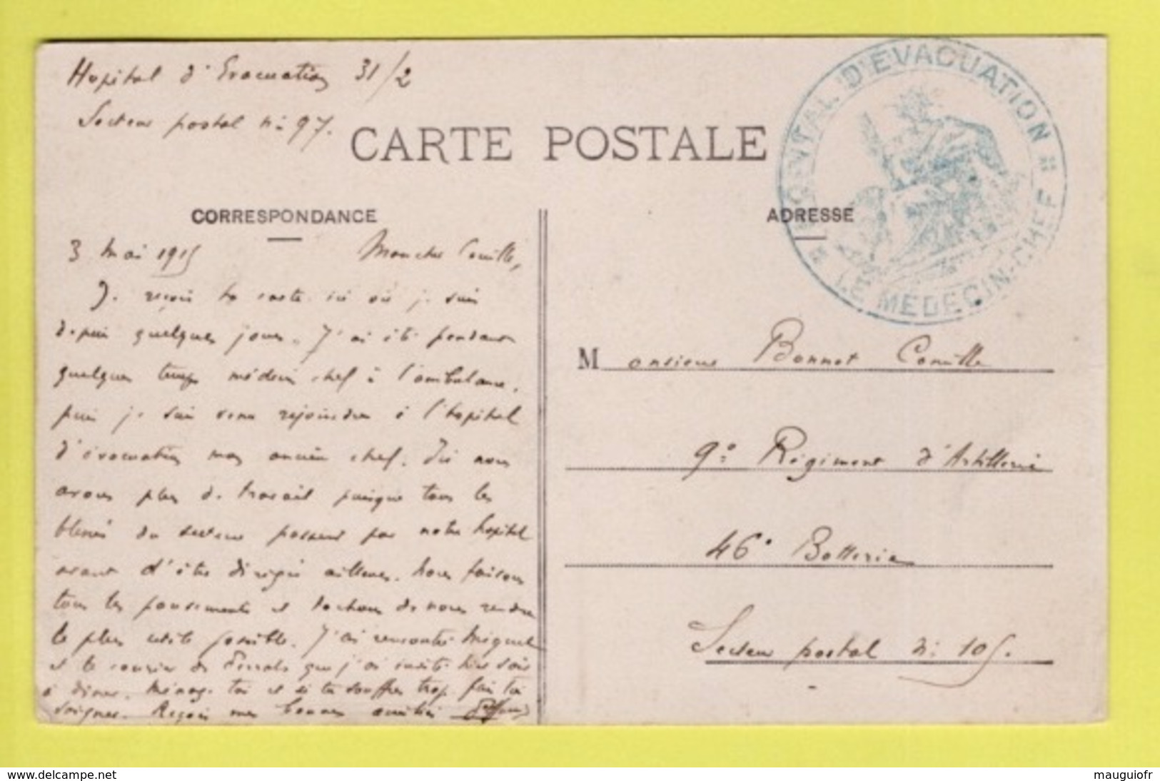 DD / FRANCE SUR CARTE POSTALE  / CACHET MILITAIRE : HÔPITAL D'EVACUATION - LE MEDECIN CHEF / 1915 - Guerra De 1914-18