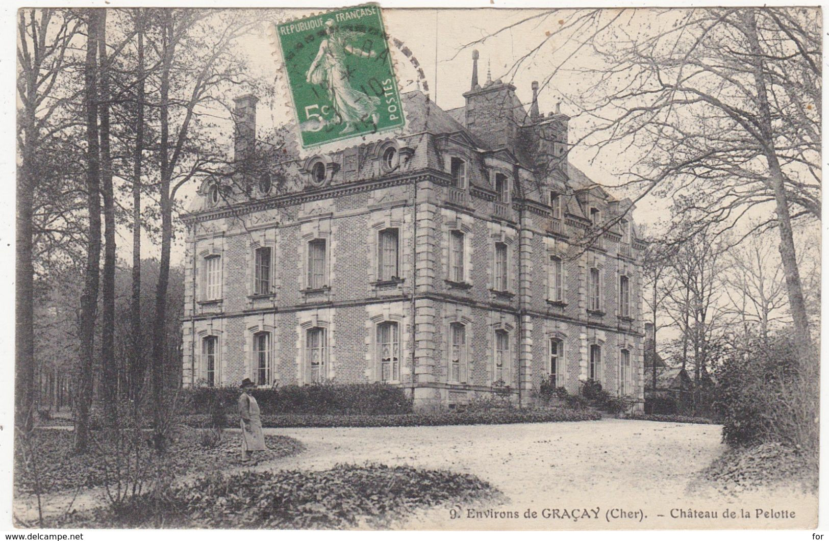 Cher : GRACAY : Château De La Pelotte : ( Au Dos Tampon Perlé - Cher -....... En Graçay ) - Graçay