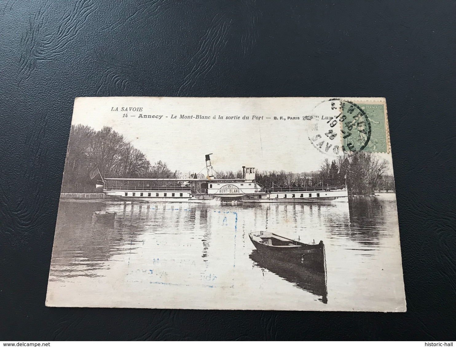 14 - ANNECY Le Mont Blanc à La Sortie Du Port - 1926 Timbrée - Annecy