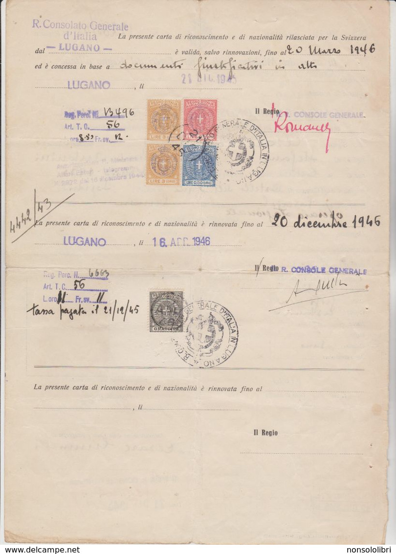 DOCUMENTO DEL CONSOLATO ITALIANO IN LUGANO  CON MARCHE CONSOLARI  MISTE. 1945 - Revenue Stamps