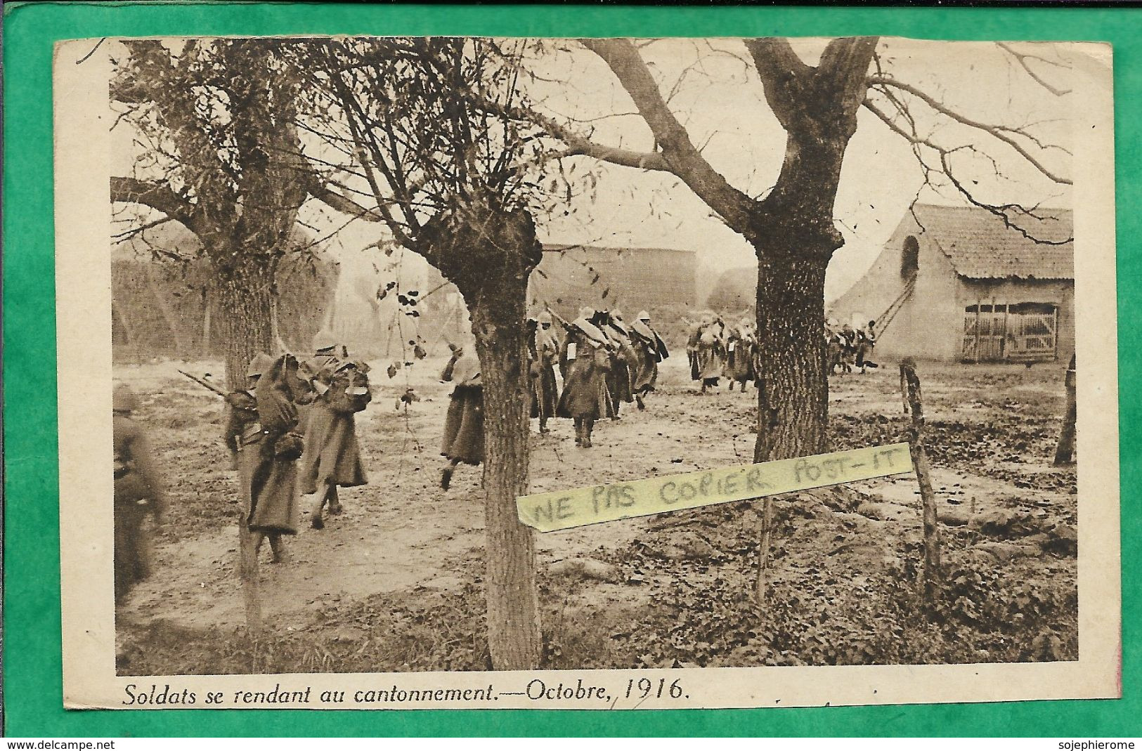 "Soldats Se Rendant Au Cantonnement Octobre 1916" 2scans Militaria Guerre 1914-1918 - Historia