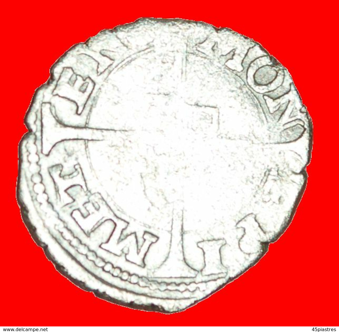 * METZ LORRAINE: FRANCE★BUGNE (1551-1555)! DISCOVERY COIN★ MEDAL ALIGNMENT ↑↑! RECENTLY PUBLISHED★LOW START★ NO RESERVE! - Errores Y Curiosidades