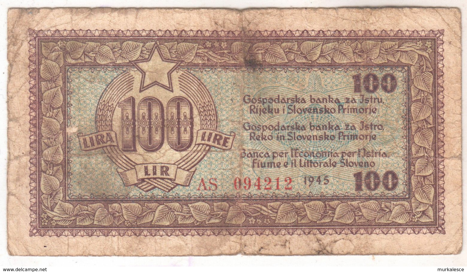 5920   100  LIRE  ISTRA  SLOVENSKO PRIMORJE    ISTRIA FIUME LITTORALE SLOVENO 1945 - Eslovenia