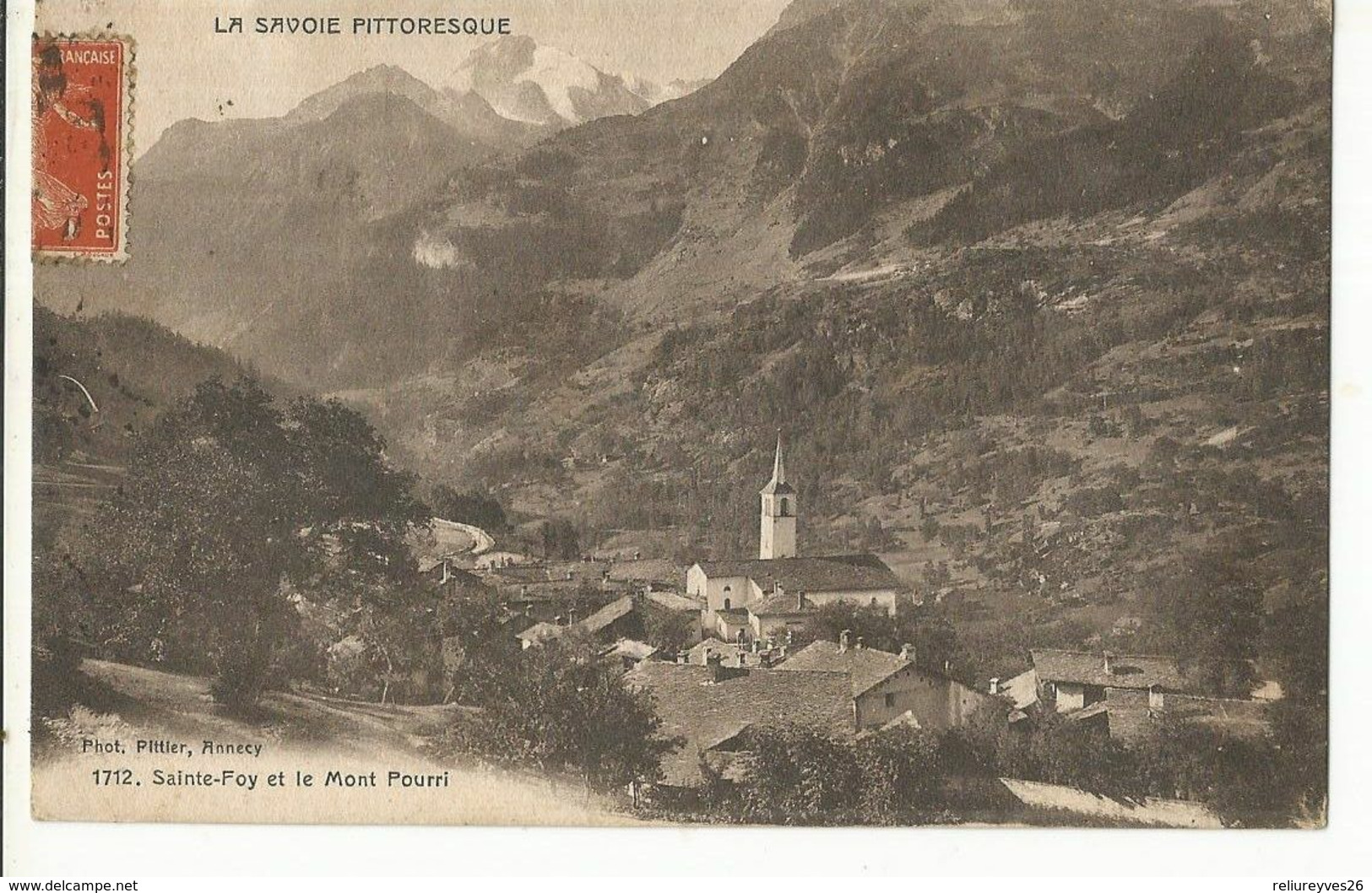 CPA, D. 73, N°1712, La Savoie Pittoresque, Sainte Foy Et Le Mont Pourri ,Ed. Phot. Pittier  1919 - Sonstige & Ohne Zuordnung
