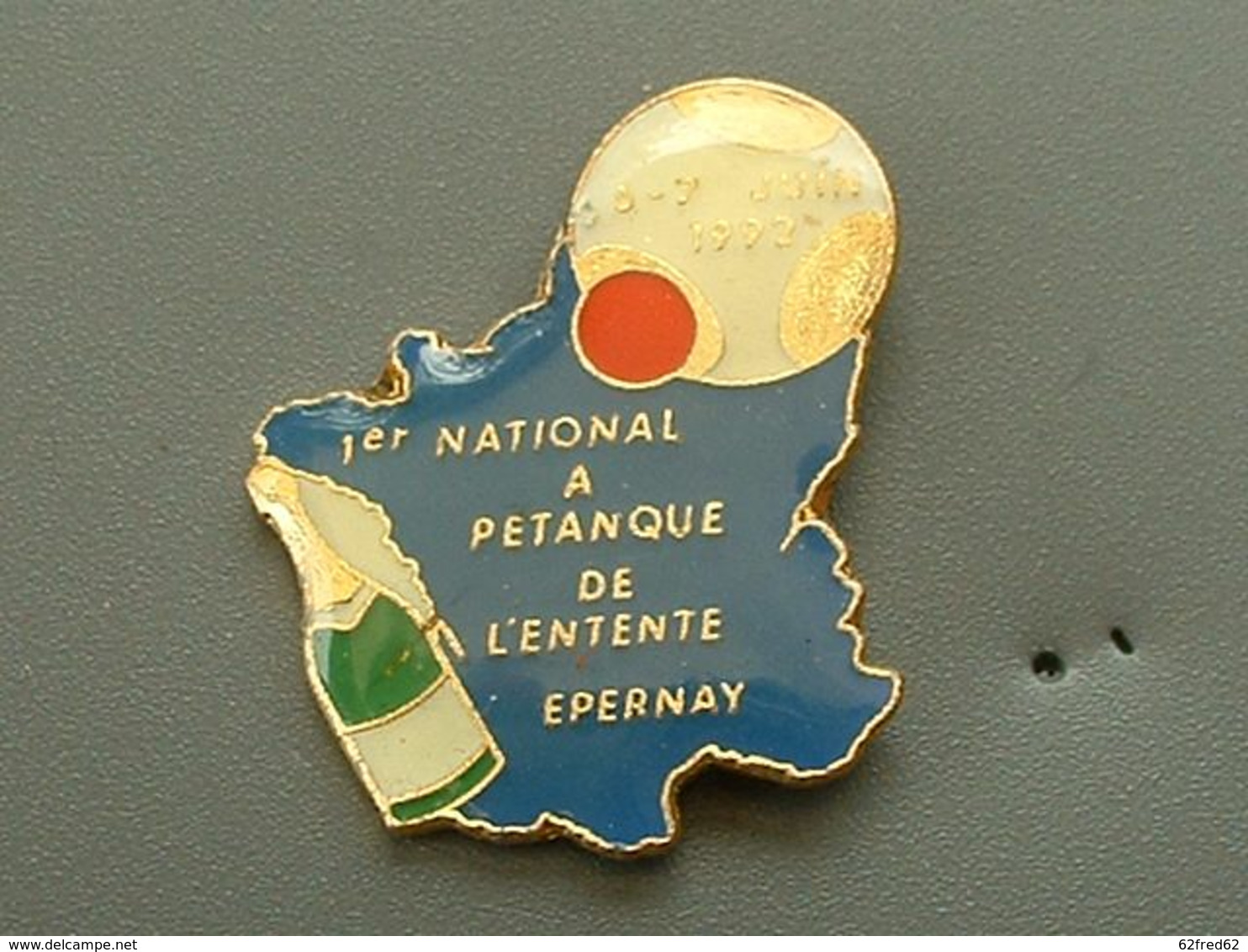 Pin's PETANQUE - 1er NATIONAL DE L'ENTENTE EPERNAY - CARTE DE FRANCE - Pétanque