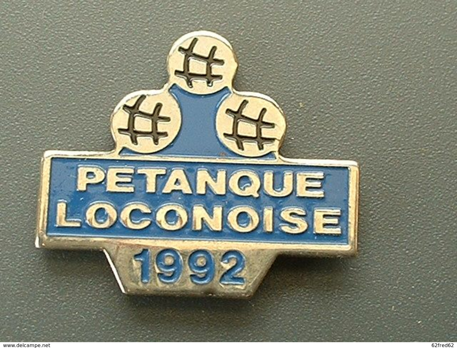 Pin's PETANQUE LOCONOISE 1992 - LOCON - Pétanque