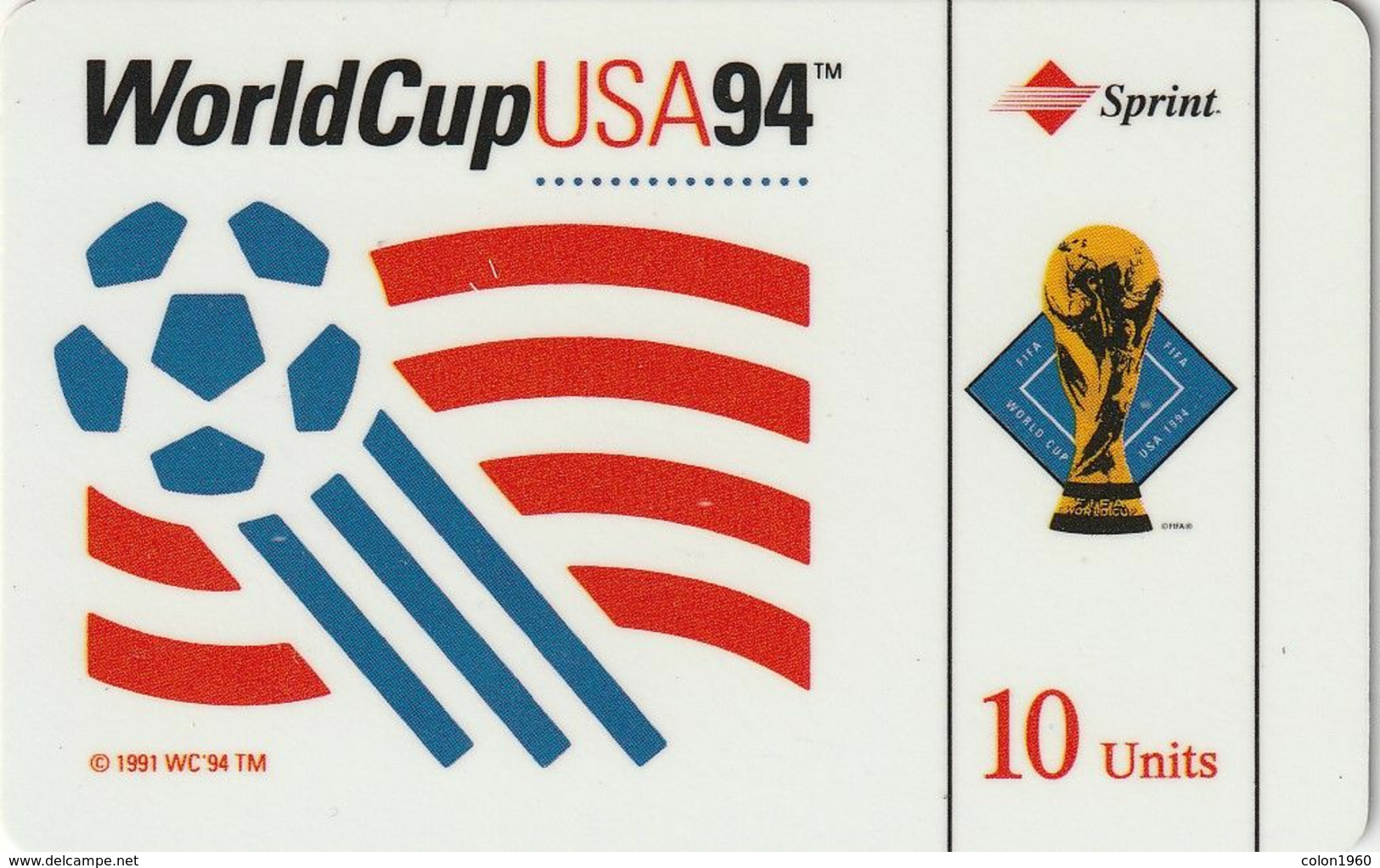 ESTADOS UNIDOS. FOOTBALL. World Cup Logo USA94. 11-93. 1000 Ex. US-Sprint-US-94 01 B. (179) - Sprint