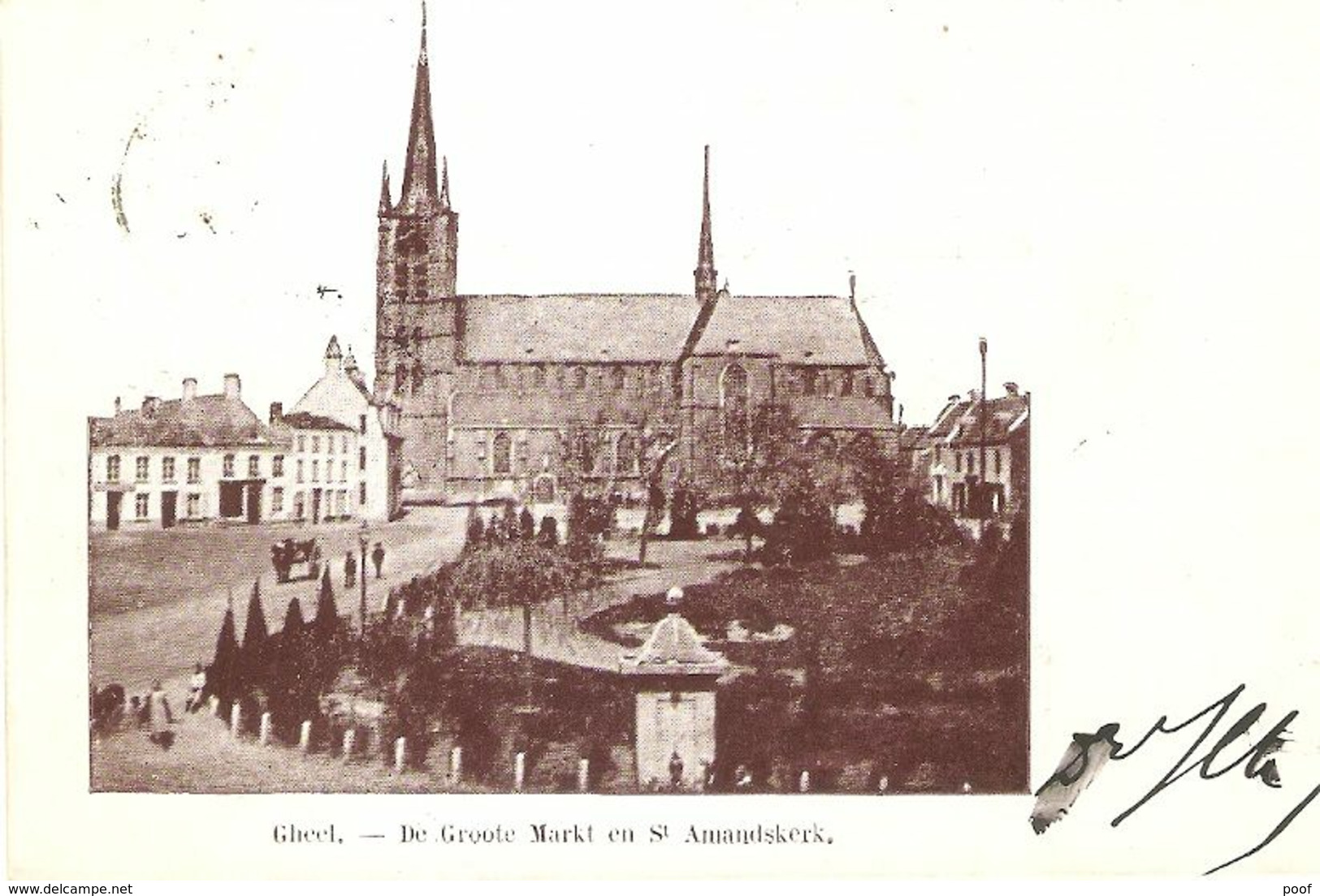Gheel / Geel : De Groote Markt En St. Amandskerk - Geel