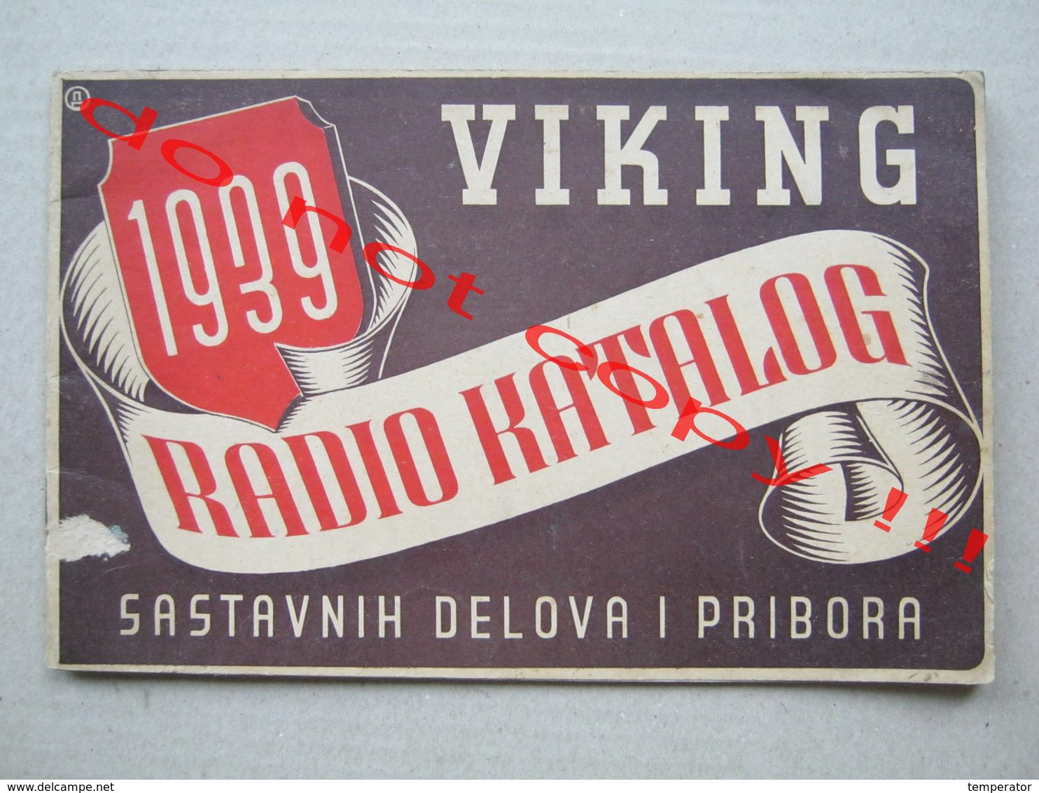 " VIKING " ( 1939 ) / RADIO KATALOG SASTAVNIH DELOVA I PRIBORA With Price List - Kingdom Of Yugoslavia - Littérature & Schémas
