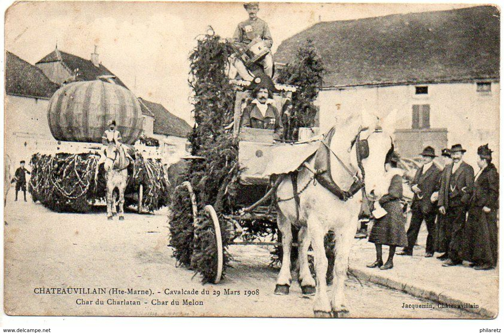 Chateauvillain : Cavalcade Du 29 Mars 1908 - Char Du Charlatan, Char Du Melon (coin Haut-gauche Arrondi) - Chateauvillain