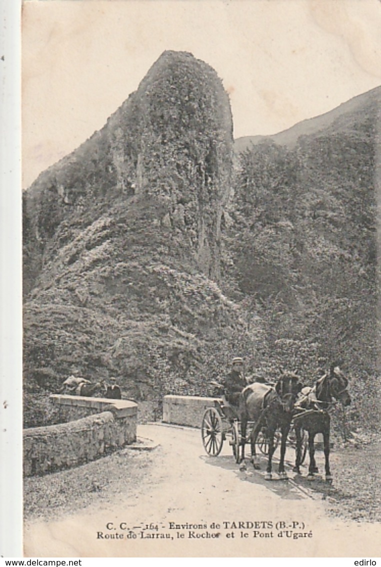 ***  64 ***  Environs De TARDETS Route De Larrau Le Rocher Et Le Pont D'Ugaré -- Timbrée TTB - Arnéguy