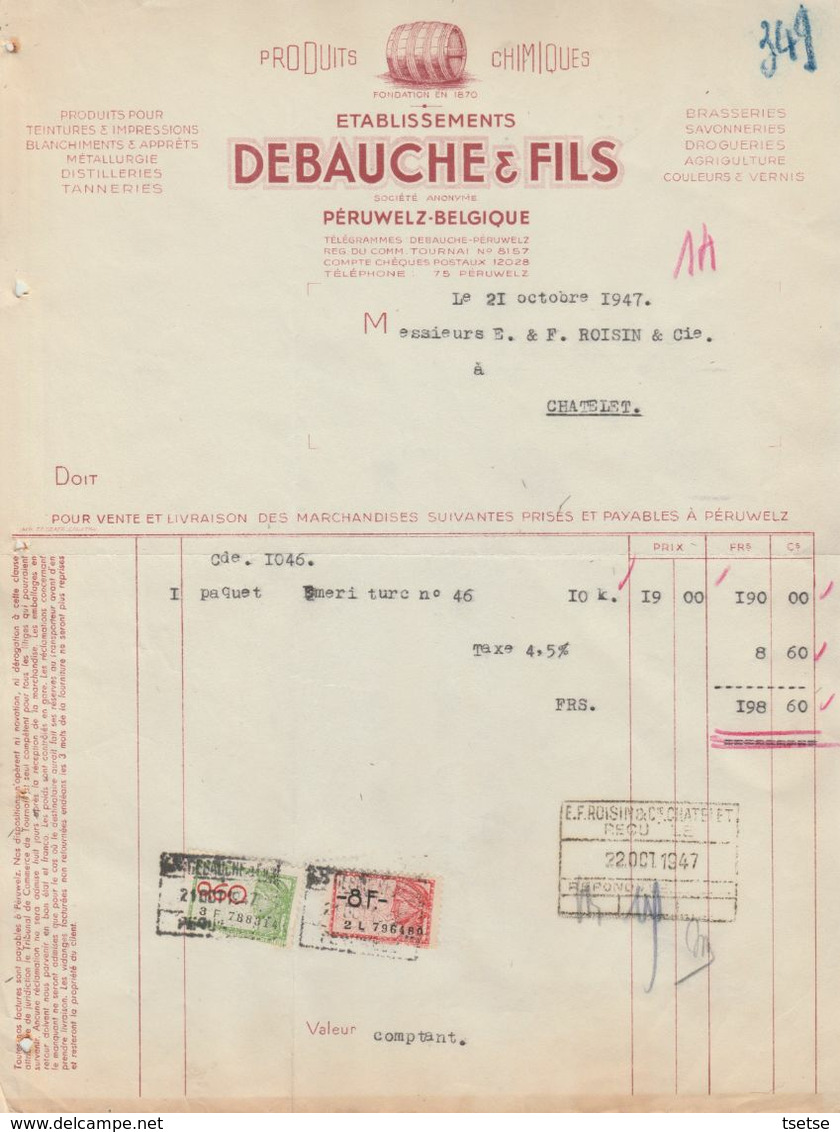 Facture - Etablissements Debauche & Fils - Produits Chimiques - Péruwelz  - 1947 - Artigianato