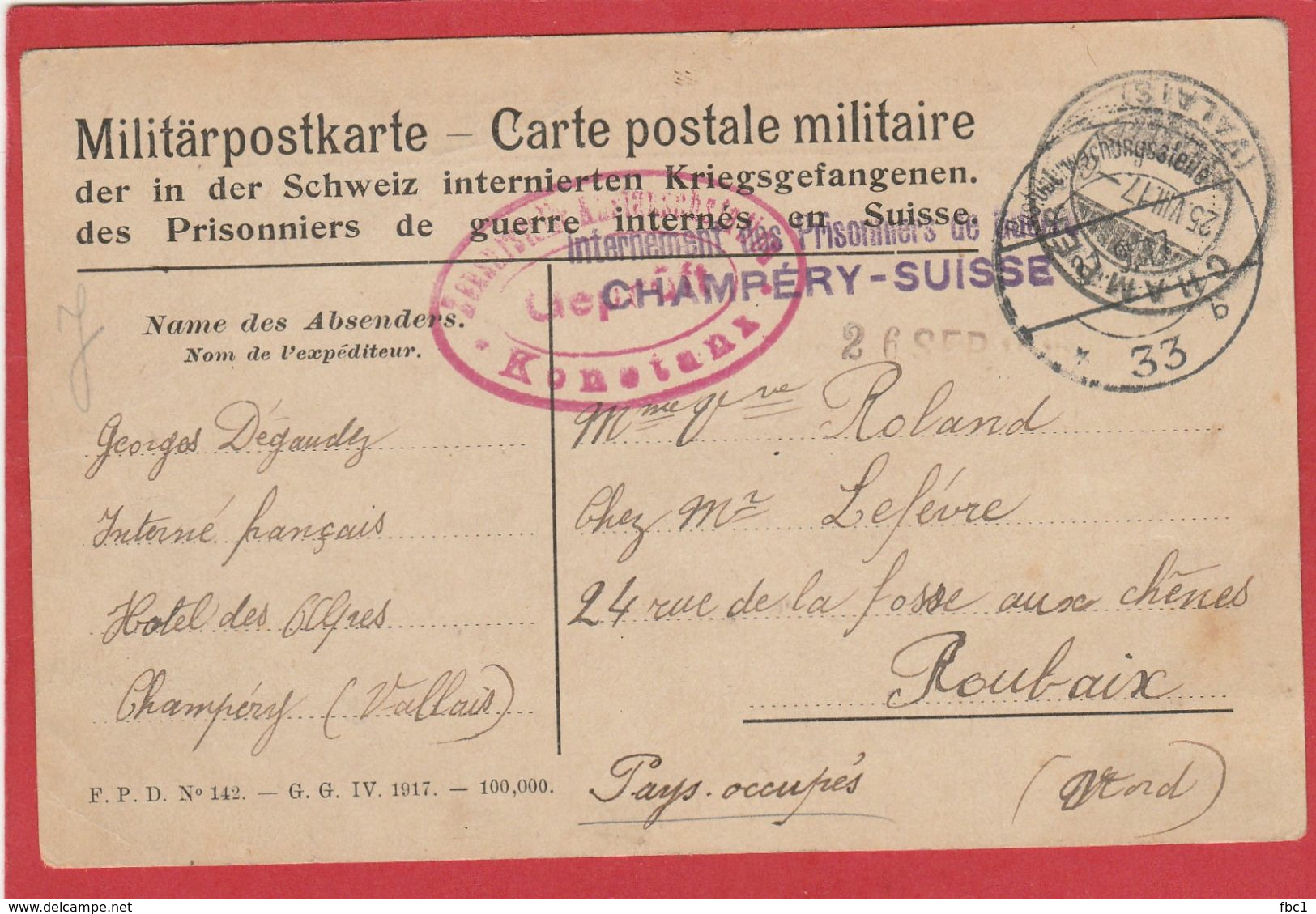 Suisse - Carte En Franchise "Internement Des Prisonniers De Guerre" Champéry -Suisse (Valais) Vers Roubaix 1917 - 1. Weltkrieg 1914-1918