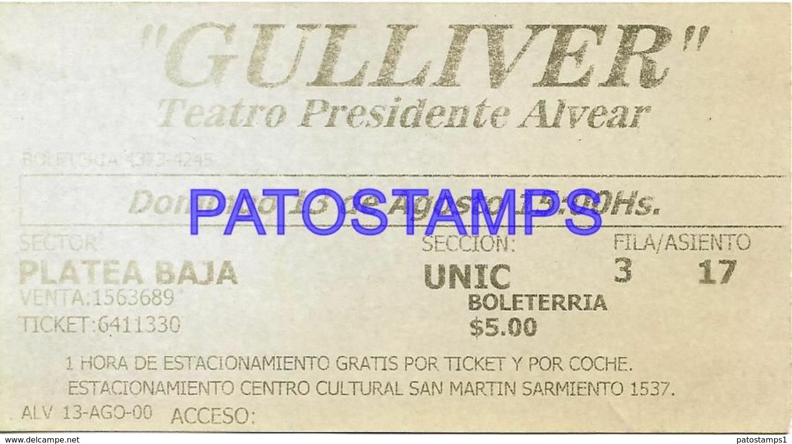 141135 ARGENTINA BUENOS AIRES TEATRO PRESIDENTE ALVEAR GULLIVER ENTRADA TICKET NO POSTAL POSTCARD - Concert Tickets