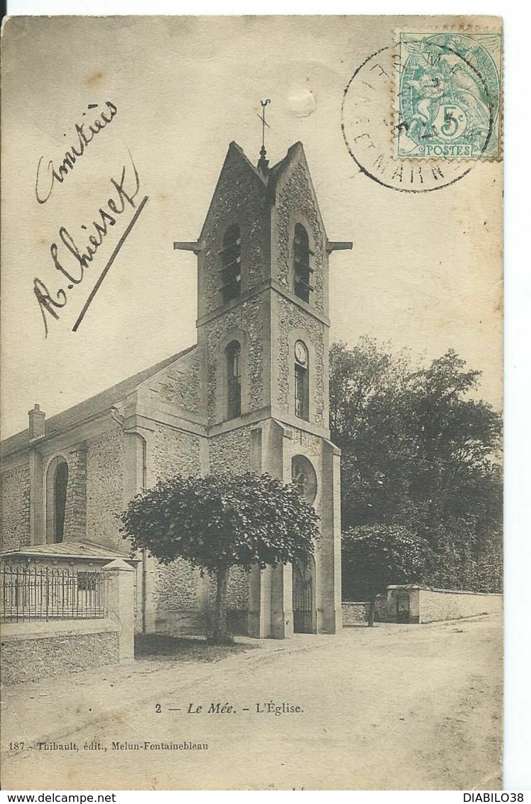 LA MÉE    ( SEINE ET MARNE ) L ' EGLISE - Le Mee Sur Seine