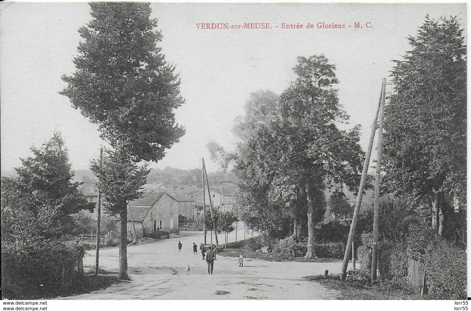 55 - VERDUN - ENTREE DE GLORIEUX - EDIT MARTIN-COLARDELLE - Verdun