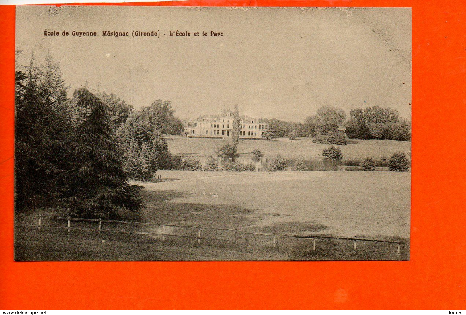 33 MERIGNAC - L'école Et Le Parc - école De Guyenne (non écrite, Dos Divisé)   * - Merignac