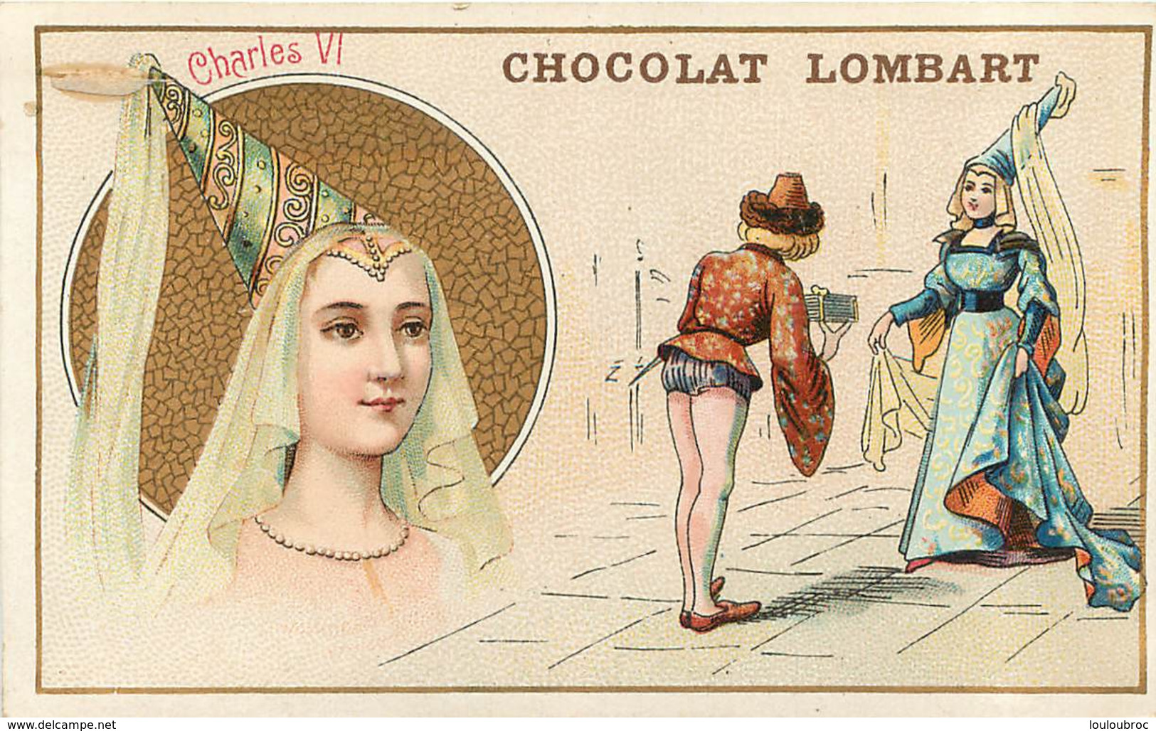 CHROMO CHOCOLAT LOMBART CHARLES VI - Lombart
