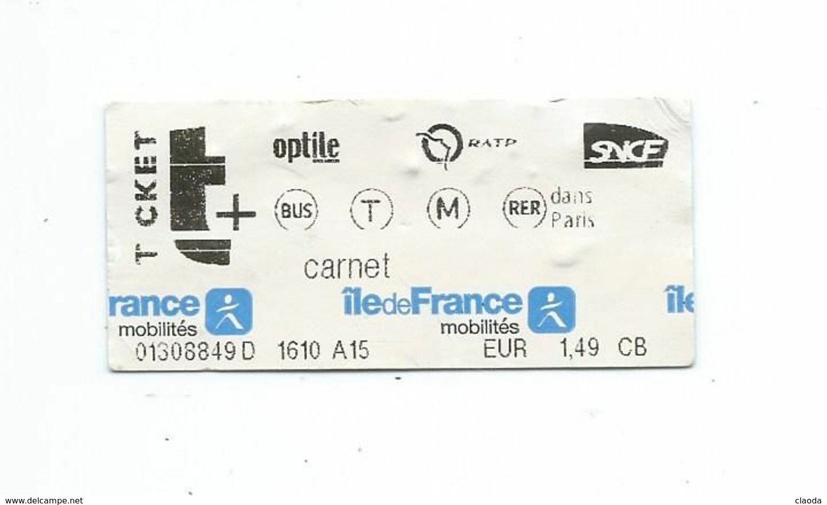 169 T - TICKET RATP -  METRO - BUS - RER  Dans ÎLE DE FRANCE - Europa