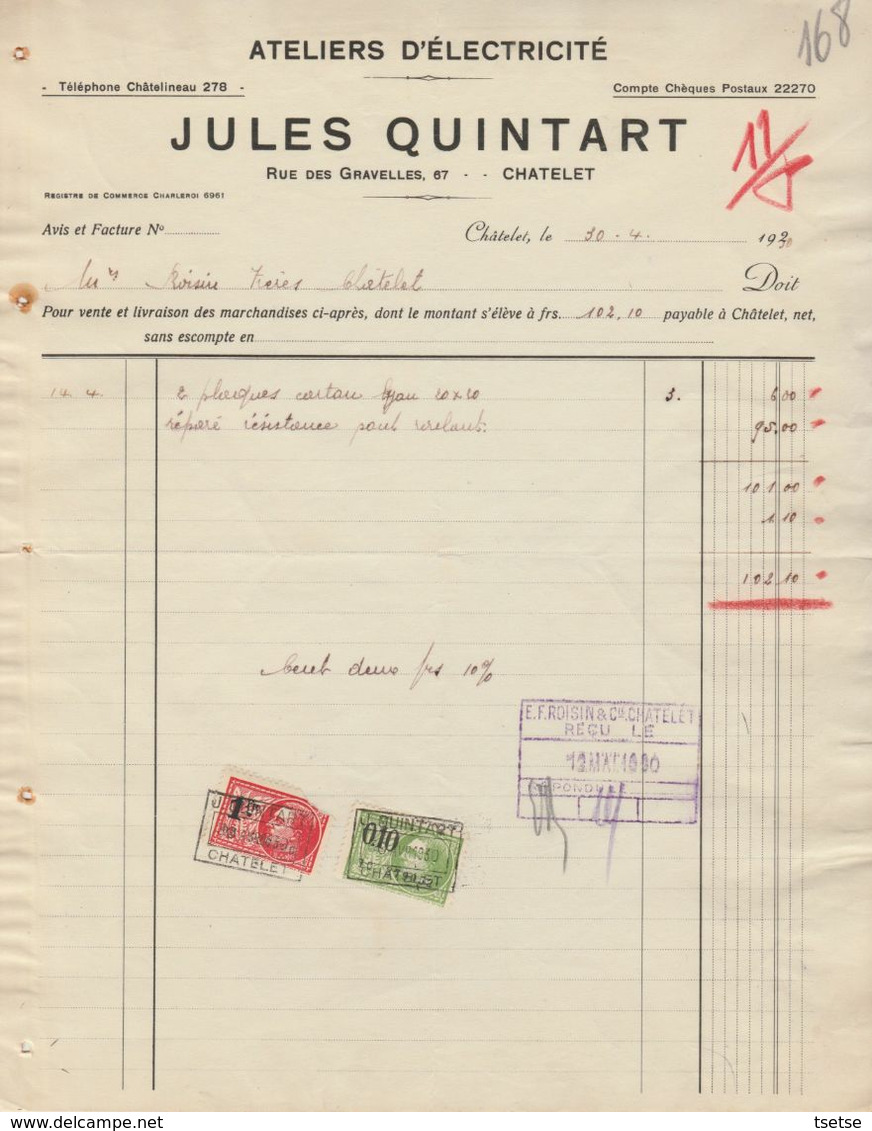 Facture - Jules Quintart - Ateliers D'Electricité - Châtelet - 1930 - Straßenhandel Und Kleingewerbe