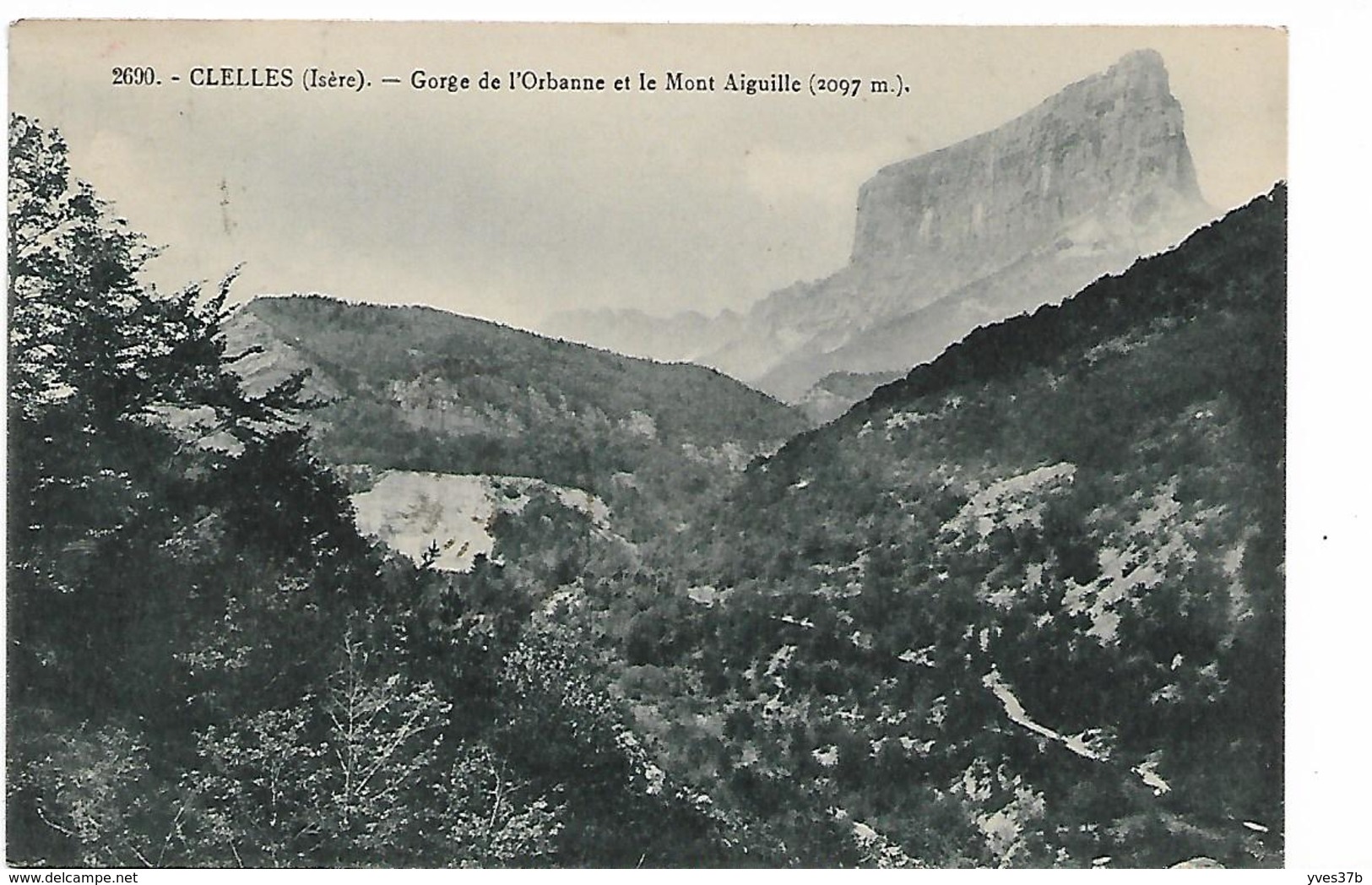 CLELLES - Gorge De L'Orbanne Et Le Mont Aiguille - Clelles