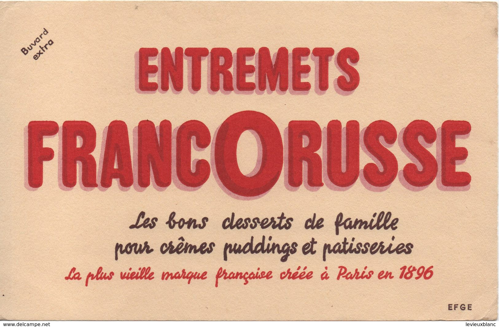 Buvard Ancien/Entremets / FRANCO-RUSSE /Les Bons Desserts De Famille/ EFGE/Vers 1950-60    BUV476 - Koek & Snoep