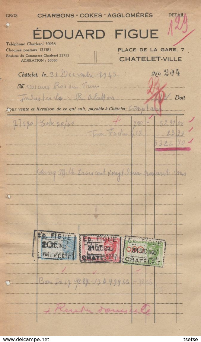 Facture - Edouard Figue - Charbon/Coke  - Châtelet-Ville - 1945 - Artigianato