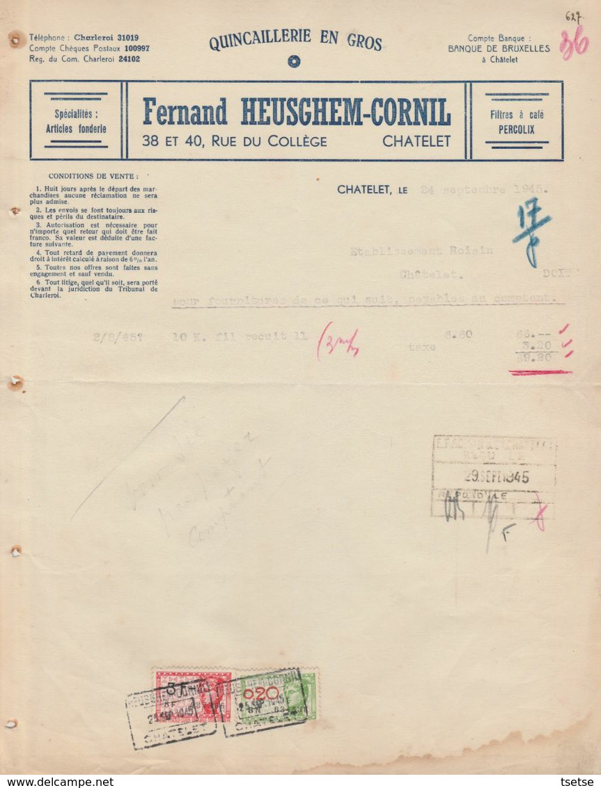 Facture - Fernand Heusghem-Cornil - Quincallerie En Gros  - Châtelet - 1945 - Old Professions