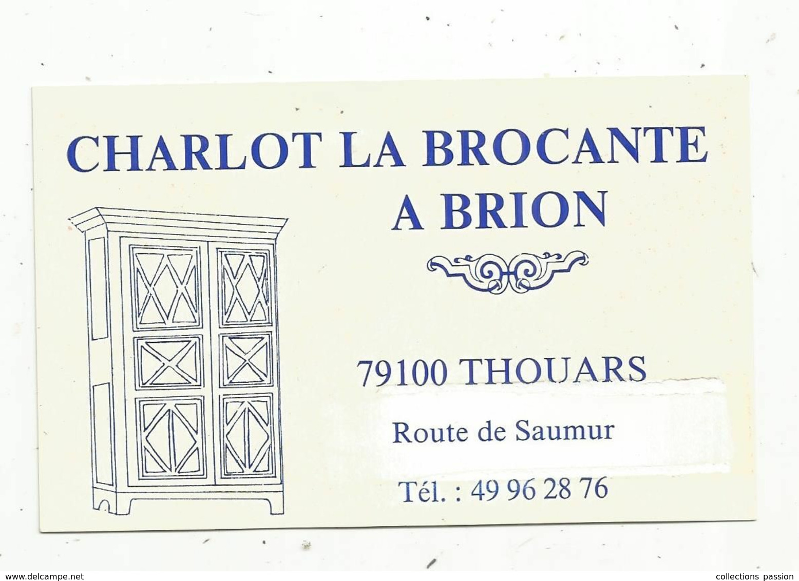 Carte De Visite , CHARLOT LA BROCANTE A BRION,Deux Sèvres ,  THOUARS - Visiting Cards
