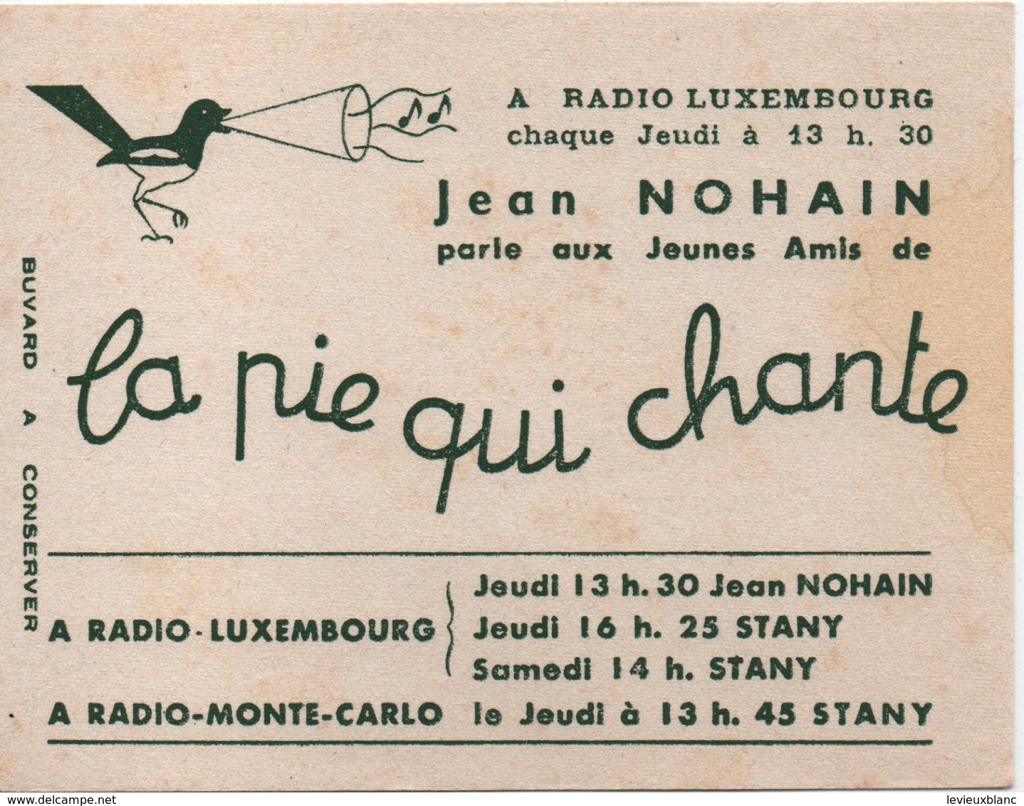Buvard Publicitaire Ancien/Sucette / La PIE Qui Chante/ Jean NOHAIN/ Radio Luxembourg/ Vers 1950-1960         BUV481 - Koek & Snoep