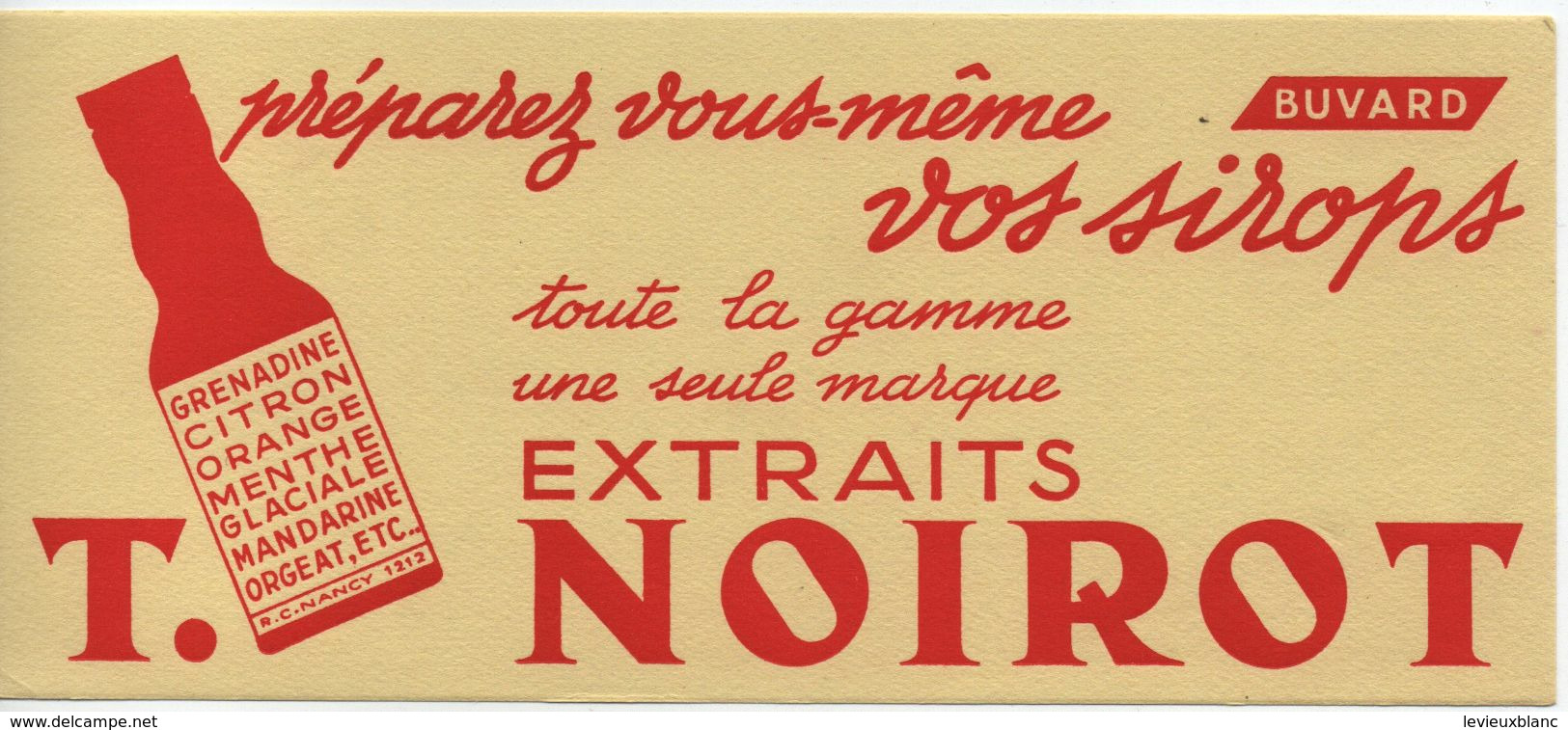 Buvard Publicitaire Ancien/préparez Vous Même Vos Sirops/Extraits NOIROT/ NANCY/ Vers 1950-1960         BUV483 - Caramelle & Dolci