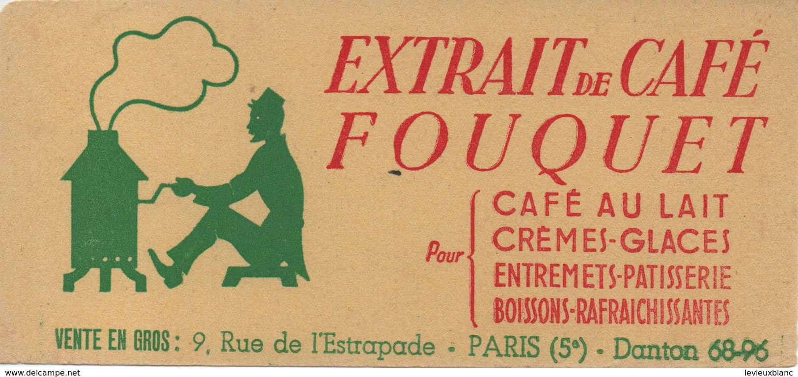 Buvard Publicitaire Ancien/Café / Extrait De Café FOUQUET/Rue De L'Estrapade/ PARIS (5éme) /Vers 1950-1960  BUV488 - Koffie En Thee