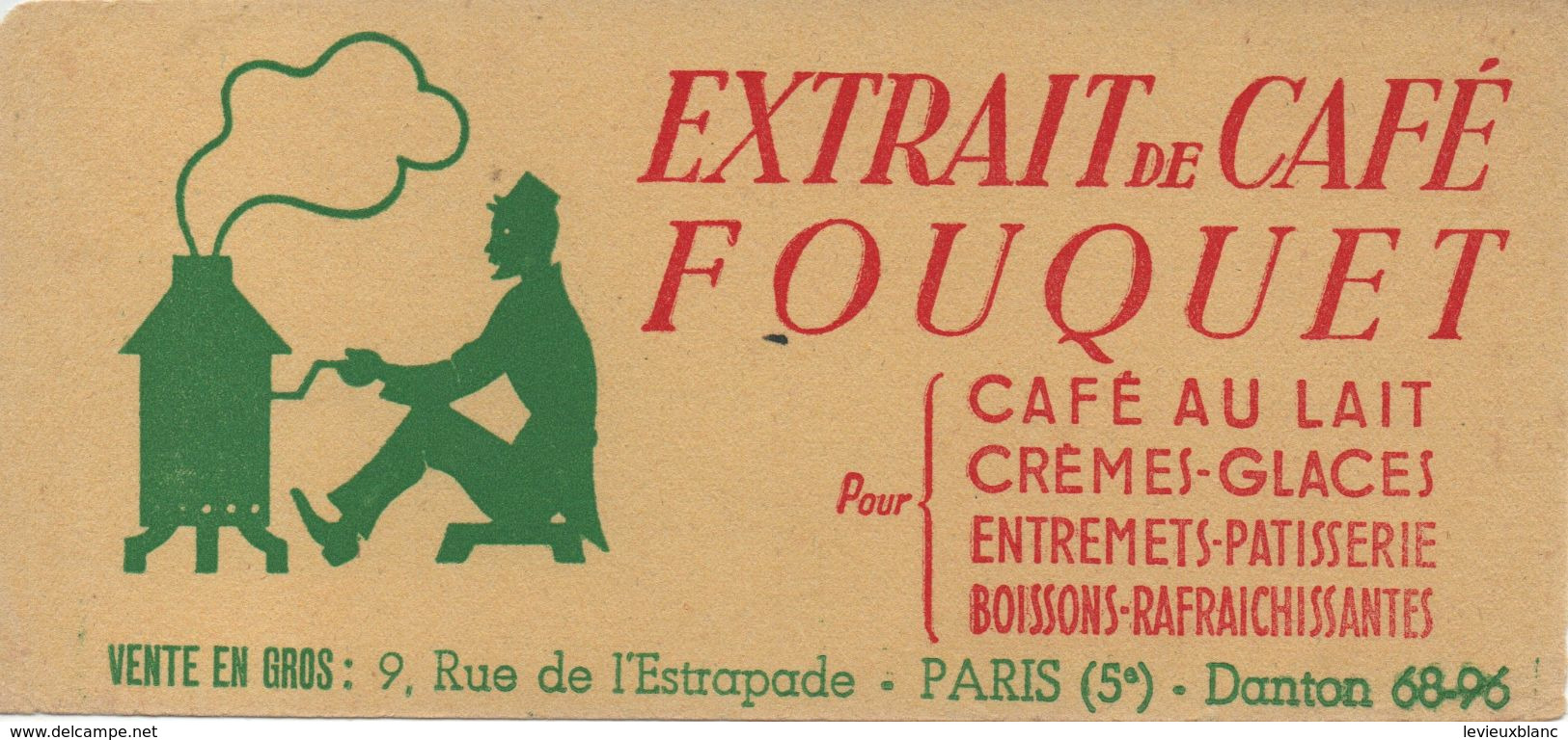 Buvard Publicitaire Ancien/Café / Extrait De Café FOUQUET/Rue De L'Estrapade/ PARIS (5éme) /Vers 1950-1960  BUV488 - Caffè & Tè