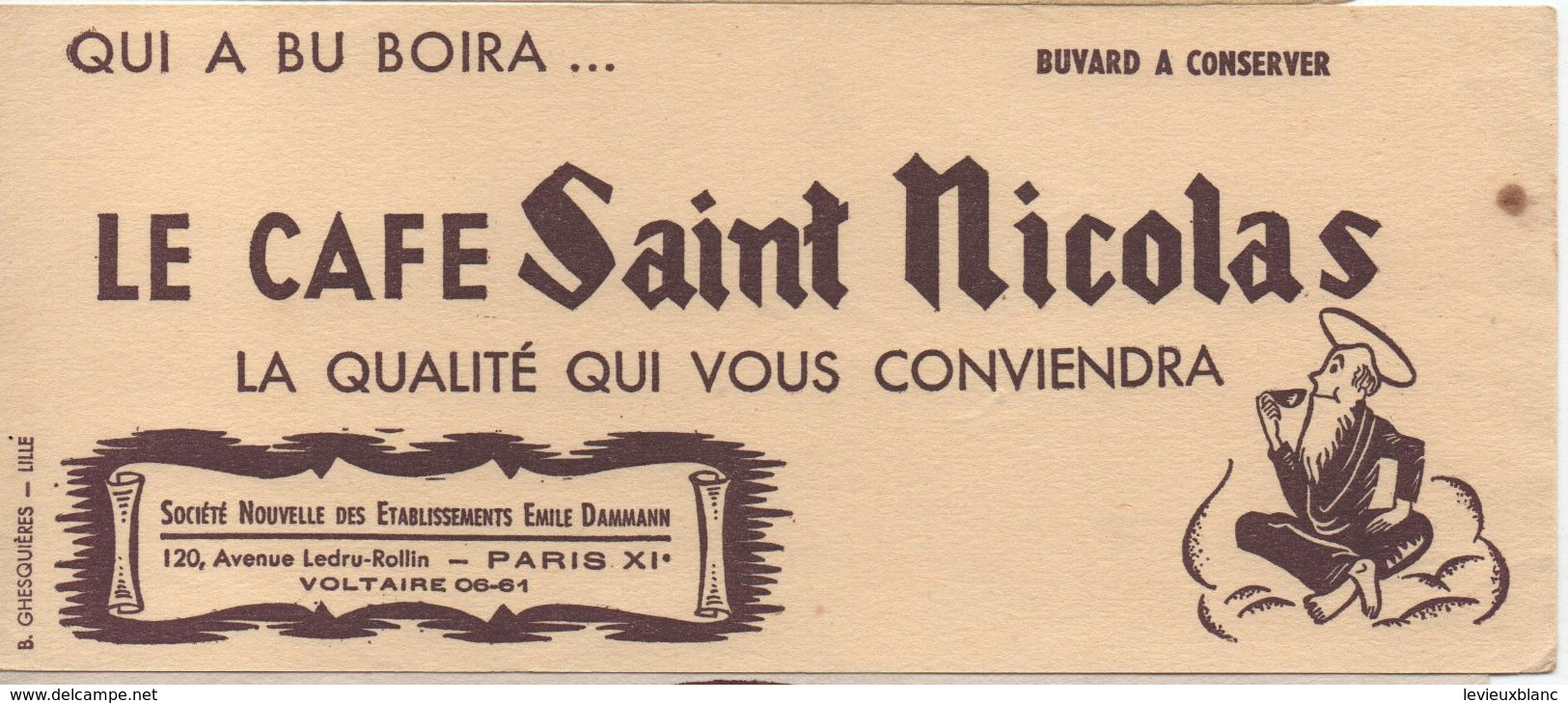 Buvard Publicitaire Ancien/Café/Le Café Saint-Nicolas/Emile Dammann/ Paris / Ghesquiéres/LILLE/Vers 1950-1960  BUV490 - Koffie En Thee