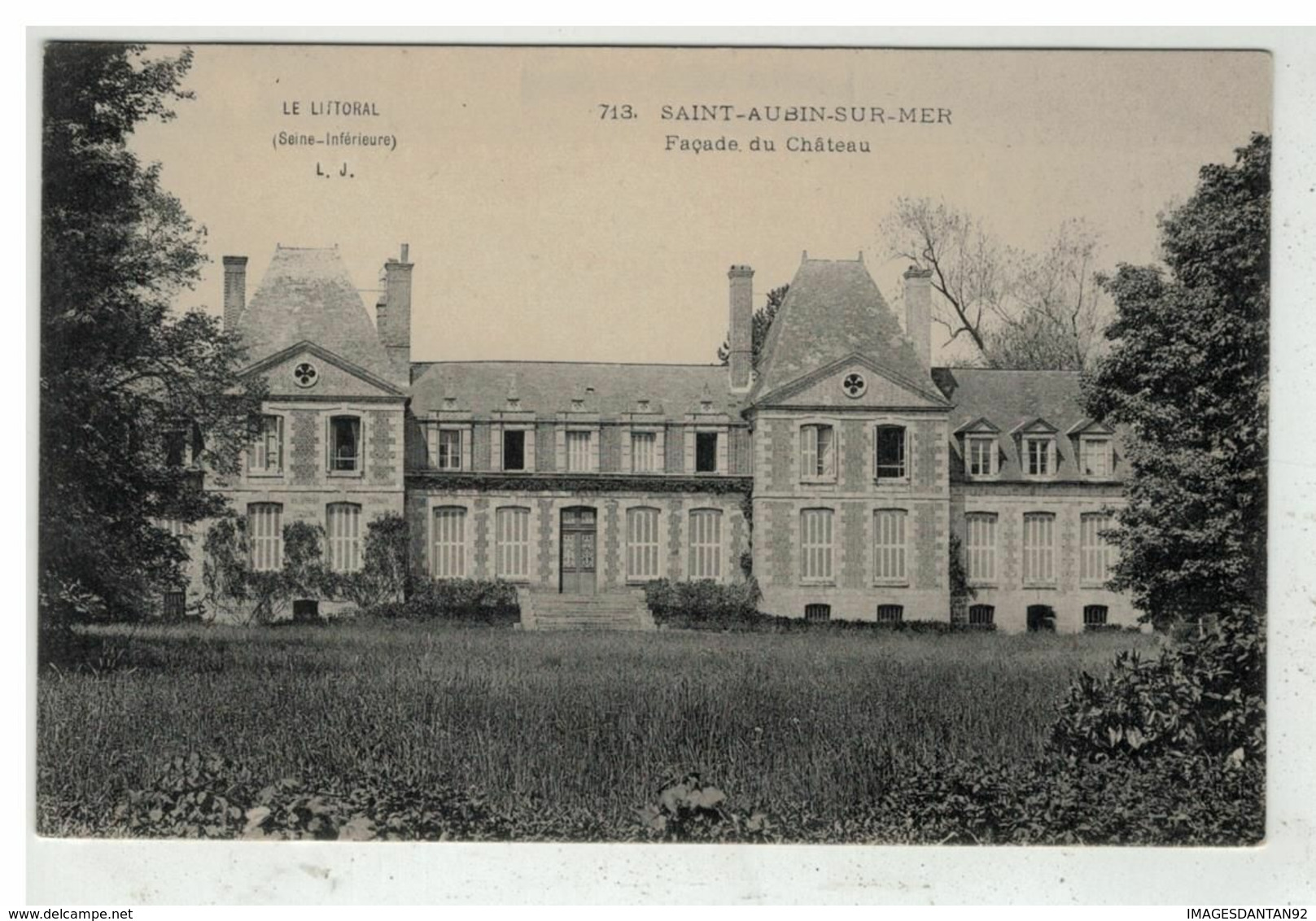 76 SAINT AUBIN SUR MER # 14585 FACADE DU CHATEAU N° 713 - Other & Unclassified