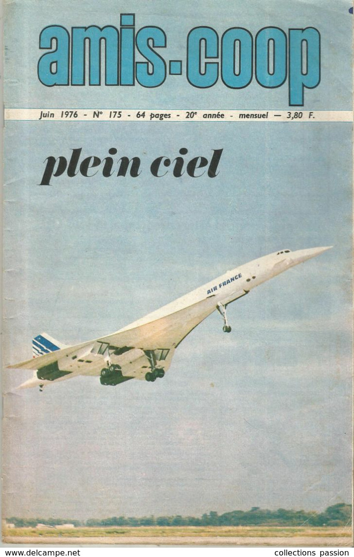 Magazine Des Jeunes Coopérateurs Scolaires , Aviation , AMIS-COOP ,juin 1976 ,n° 175 ,64 Pages, 3 Scans, Frais Fr 3.35 E - Luchtvaart