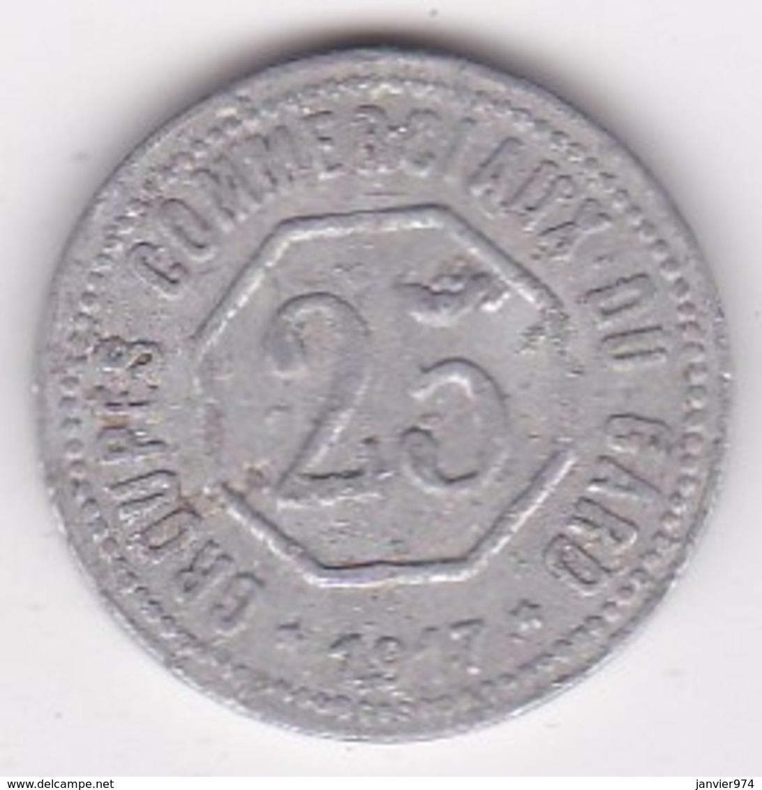 30 – Gard. Groupes Commerciaux Du Gard 25 Centimes 1917 , En Aluminium - Noodgeld