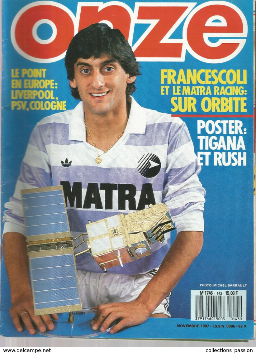 ONZE , N° 143 , Novembre 1987,  82 Pages,  FRANCESCOLI Et Le MATRA RACING Sur Orbitre,  Frais Fr 3.55 E - Sport