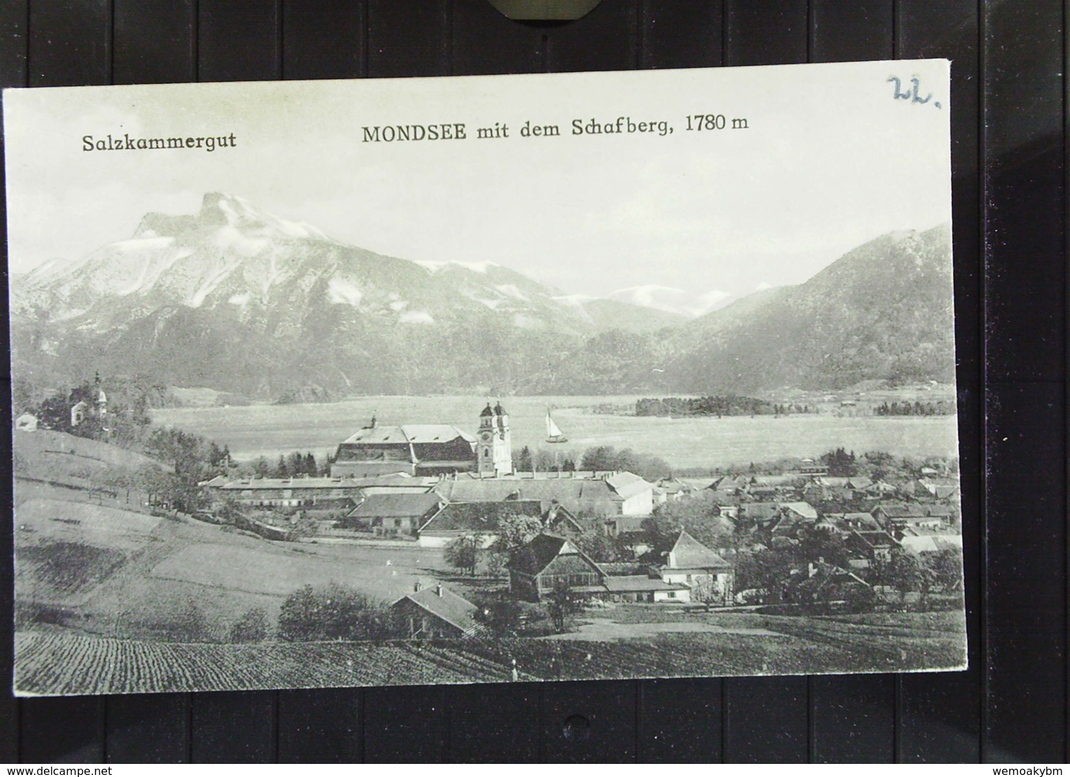 Österreich: Ansichtskarte Vom Salzkammergut Mit Mondsee Und Dem Schafberg (1780m) Um 1920 - Vöcklabruck