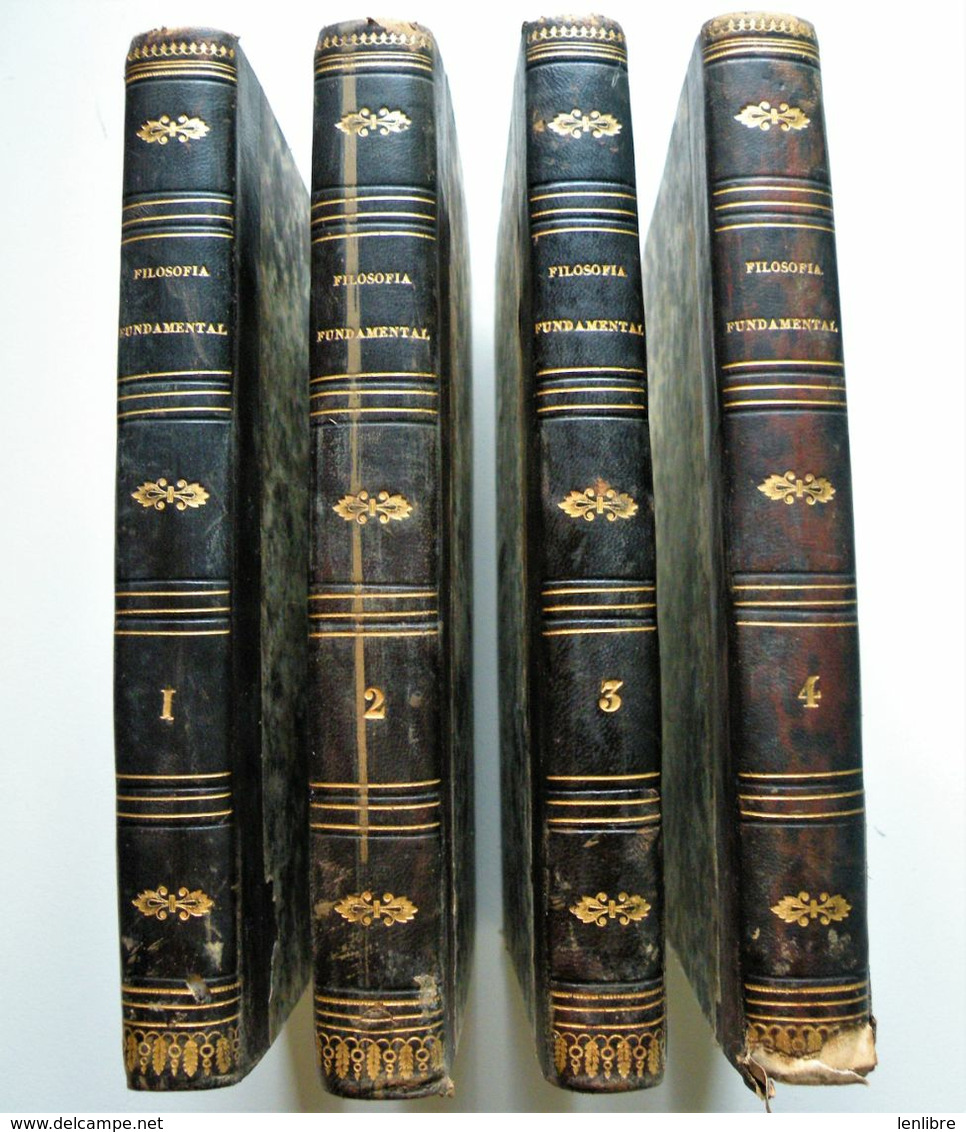 FILOSOFIA FUNDAMENTAL. Jaime Balmes. Texte En Espagnol.1846. Complet 4 Volumes. - Philosophy & Religion