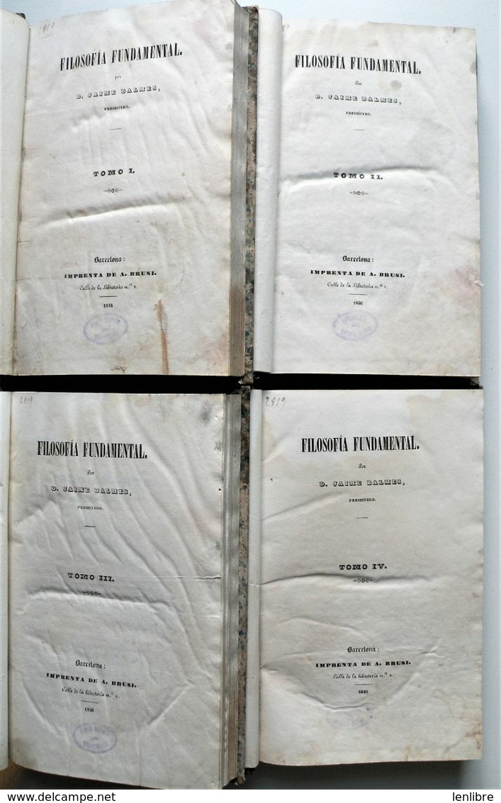 FILOSOFIA FUNDAMENTAL. Jaime Balmes. Texte En Espagnol.1846. Complet 4 Volumes. - Philosophie & Religion